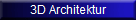 3D Architektur