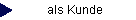      als Kunde